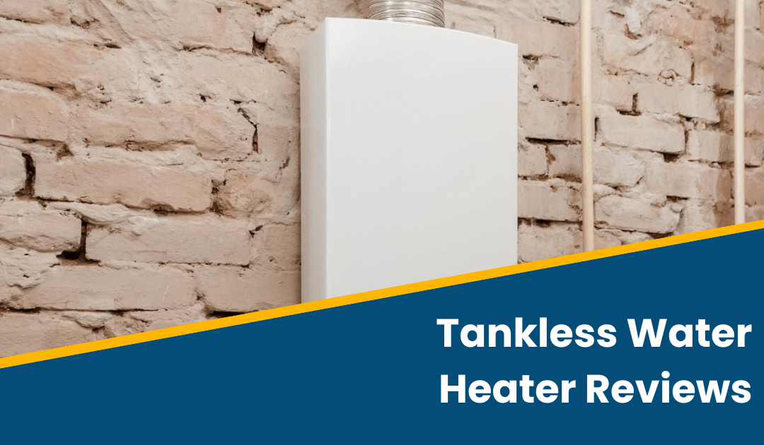 Best Tankless Water Heater Review